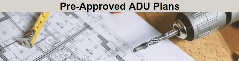 Pre-Approved ADU Plans